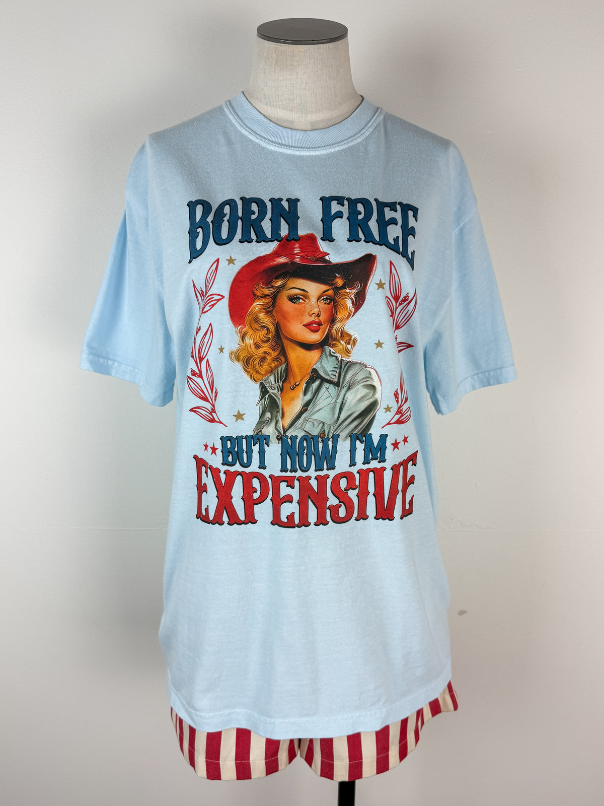 Born Free but Now I'm Expensive Tee