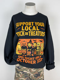 Support Your Local Trick or Treaters Sweatshirt in Black