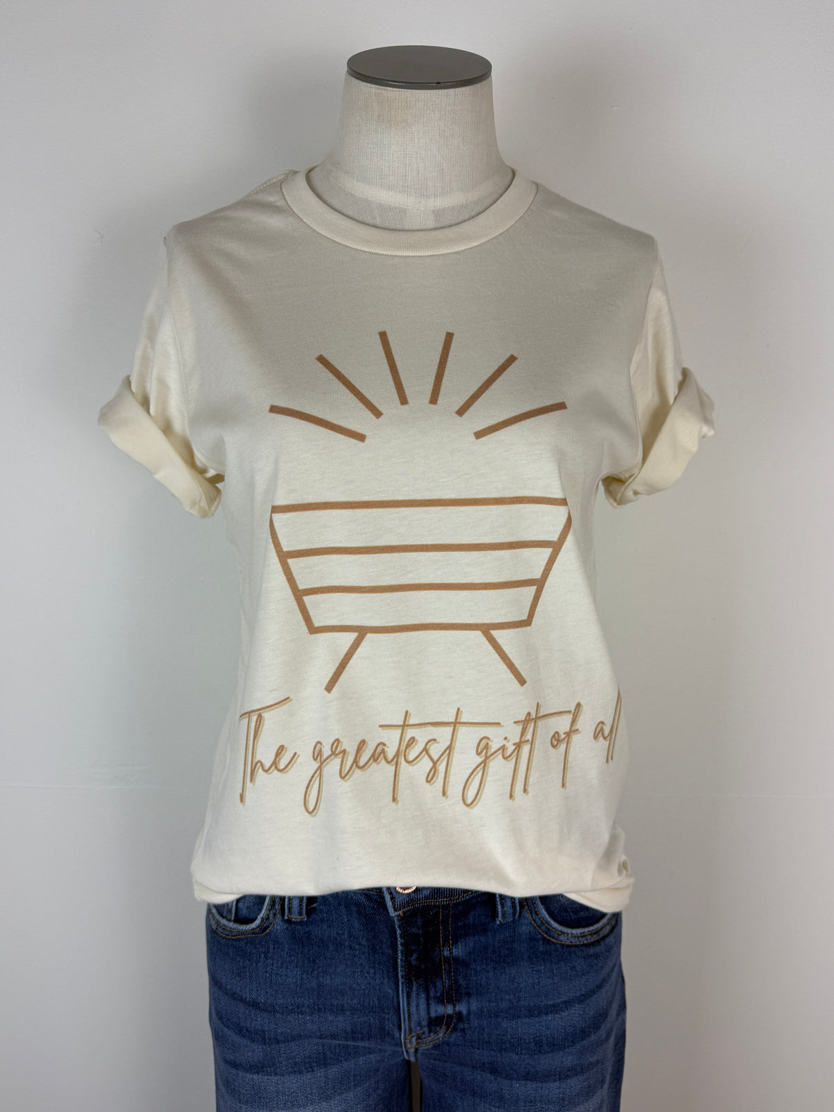 The Greatest Gift of All Tee in Natural